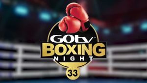 GOtv Boxing Night 33: Shogbesan, Gbobaniyi Set for Explosive Showdown